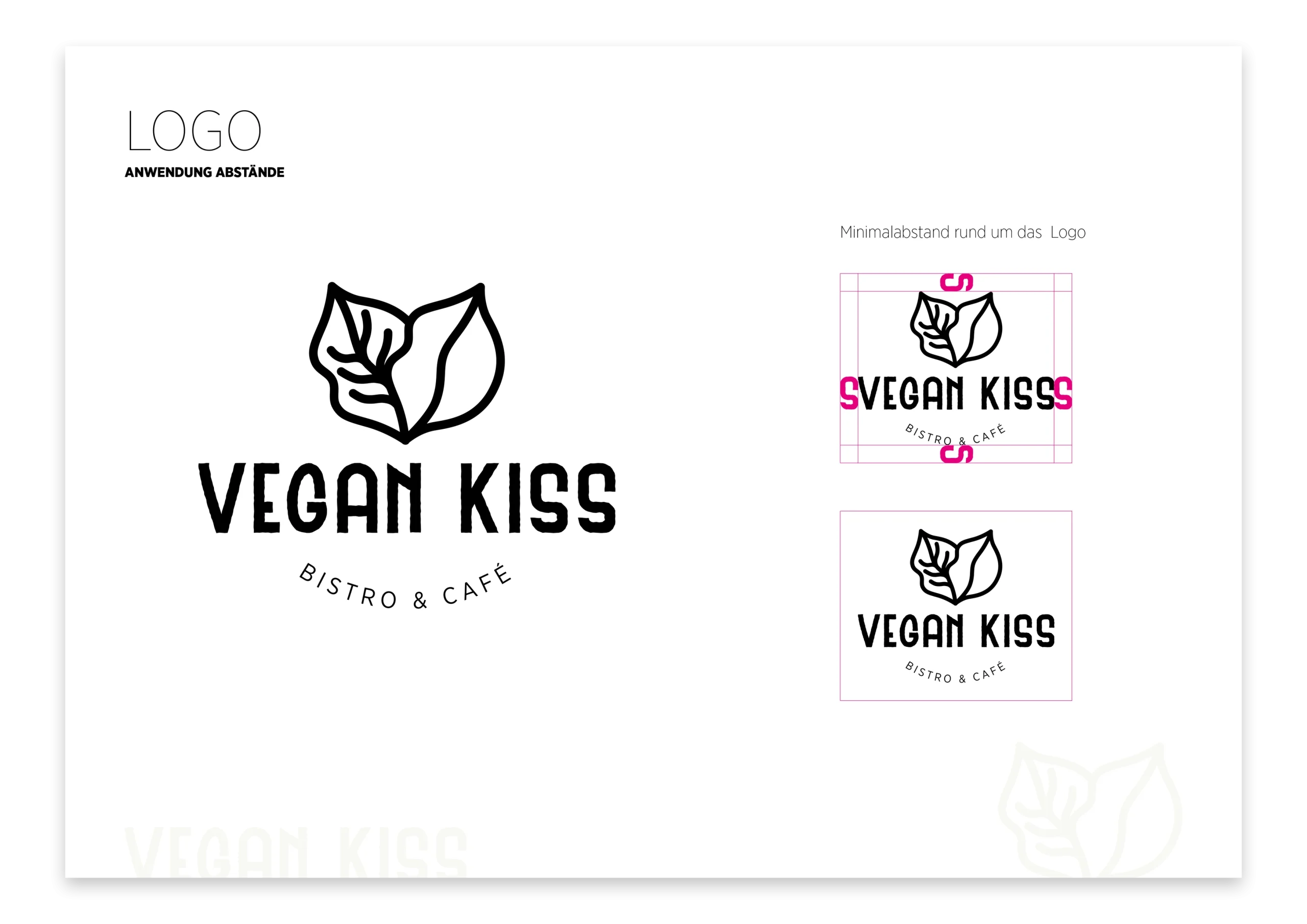 Portfolio: Vegan Kiss Logo Abstände & Anwendung Portfolio: Vegan Kiss Logo Abstände & Anwendung